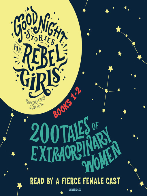 Title details for Good Night Stories for Rebel Girls, Books 1-2 by Francesca Cavallo - Available